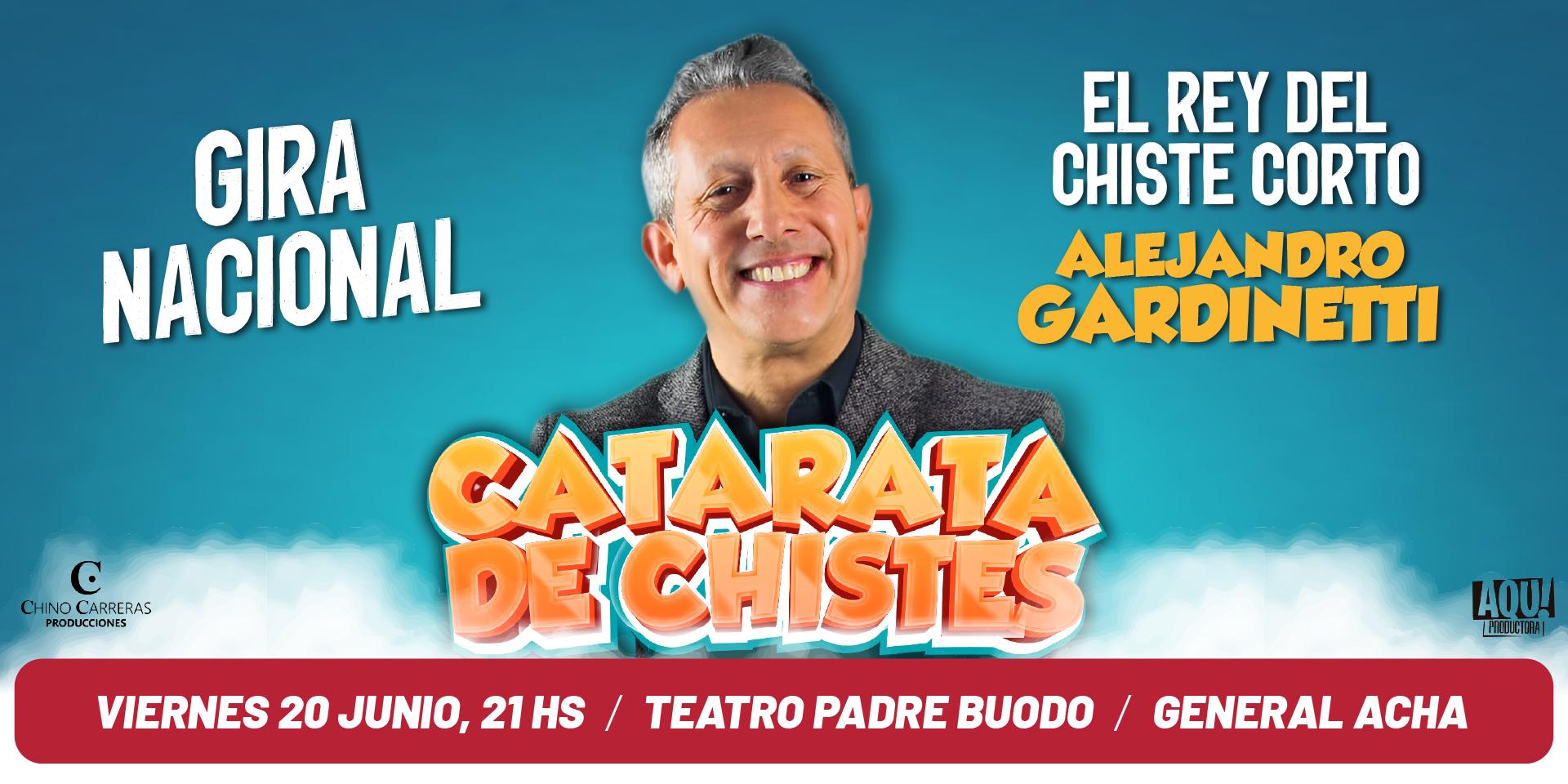 ALEJANDRO GARDINETTI - CATARATA DE CHISTES